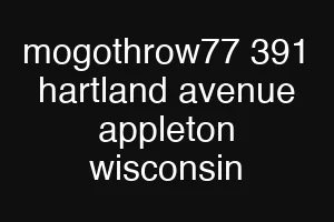 mogothrow77 391 hartland avenue appleton wisconsin