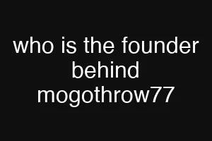 who is the founder behind mogothrow77